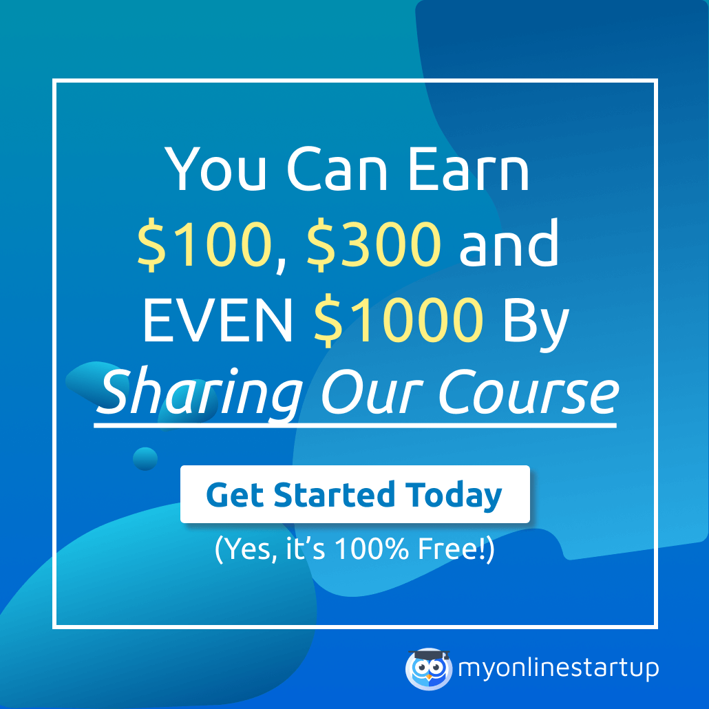 Start Earning $100, $300 & Even $1000 by just Sharing this FREE Course