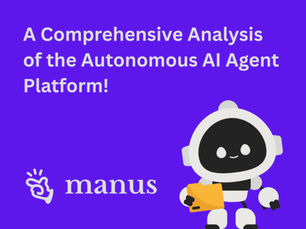 Manus.im: A Comprehensive Analysis of the Autonomous AI Agent Platform ...